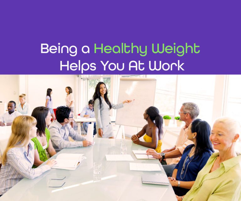Getting to a Healthy Weight Helps You At Work