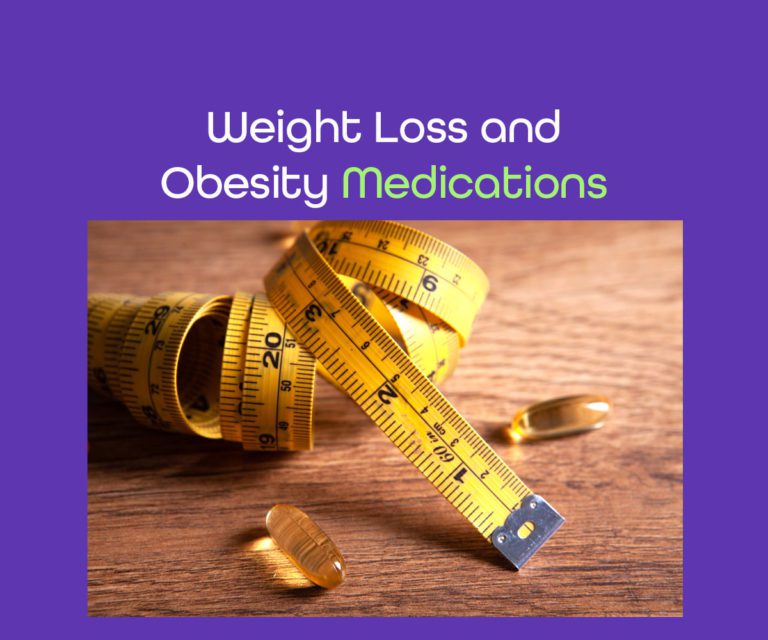 Weight Loss and Obesity Medications