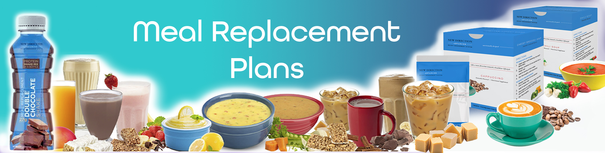 A picture of new direction Advance Meal Plan Replacement. A line of smothies, soups, coffee, puddin and protein shake.