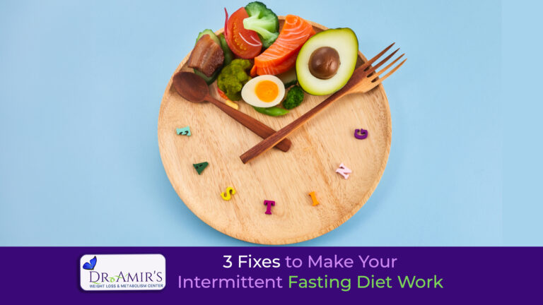3 Fixes to Make Your Intermittent Fasting Diet Work